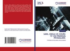 Copertina di SARS, EBOLA VE COVİD-19`UN FİNANSAL PİYASALARA