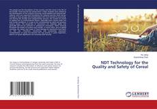 Copertina di NDT Technology for the Quality and Safety of Cereal