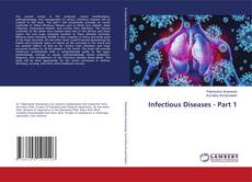 Bookcover of Infectious Diseases - Part 1