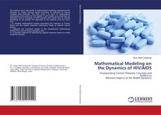 Buchcover von Mathematical Modeling on the Dynamics of HIV/AIDS