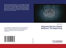 Copertina di Magneto-Electric Dipole Antenna: The Beginning
