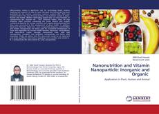 Buchcover von Nanonutrition and Vitamin Nanoparticle: Inorganic and Organic