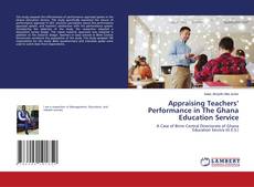 Copertina di Appraising Teachers’ Performance in The Ghana Education Service