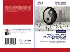 Copertina di MANEVİ TOPLUMUN SÜRDÜRÜLEBİLİRLİĞİDİR SOSYAL TEMEL