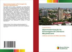 Hipermodernização na Personagem da Literatura Moçambicana kitap kapağı