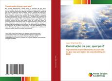 Construção da paz, qual paz? kitap kapağı