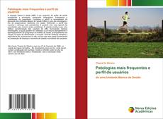 Bookcover of Patologias mais frequentes e perfil de usuários