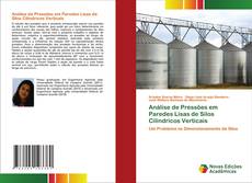 Couverture de Análise de Pressões em Paredes Lisas de Silos Cilindricos Verticais