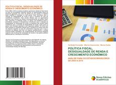 POLÍTICA FISCAL, DESIGUALDADE DE RENDA E CRESCIMENTO ECONÔMICO kitap kapağı