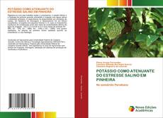 POTÁSSIO COMO ATENUANTE DO ESTRESSE SALINO EM PINHEIRA kitap kapağı