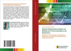 Couverture de Estudo Exploratório Sobre os Efeitos do Treino Aeróbio e do Destreino