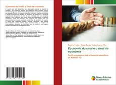 Copertina di Economia do sinal e o sinal da economia