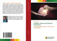 Copertina di A Mulher Vítima de Violência Doméstica