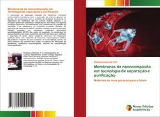 Capa do livro de Membranas de nanocompósito em tecnologia de separação e purificação 