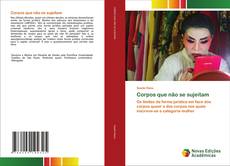 Couverture de Corpos que não se sujeitam