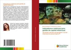 Copertina di Indicadores e métricas para gestão do capital intelectual