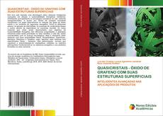 QUASICRISTAIS - ÓXIDO DE GRAFENO COM SUAS ESTRUTURAS SUPERFICIAIS的封面