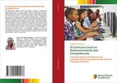 Copertina di O Currículo Local no Desenvolvimento das Competências