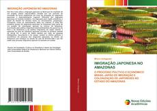 Copertina di IMIGRAÇÃO JAPONESA NO AMAZONAS