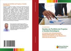 Gestão de Portfólio de Projetos e Gestão Estratégica的封面