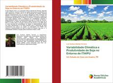 Copertina di Variabilidade Climática e Produtividade de Soja no Entorno de ITAIPU