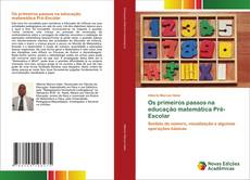 Copertina di Os primeiros passos na educação matemática Pré-Escolar