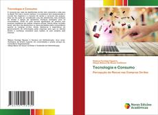 Bookcover of Tecnologia e Consumo