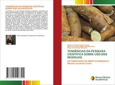 Bookcover of TENDÊNCIAS DA PESQUISA CIENTÍFICA SOBRE USO DOS RESÍDUOS