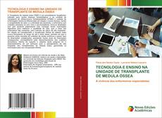 Bookcover of TECNOLOGIA E ENSINO NA UNIDADE DE TRANSPLANTE DE MEDULA ÓSSEA