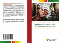 Bookcover of Diagnóstico do acesso à água através de geoprocessamento