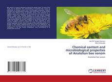 Copertina di Chemical content and microbiological properties of Anatolian bee venom