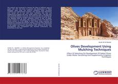 Copertina di Olives Development Using Mulching Techniques
