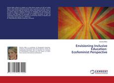Buchcover von Envisioning Inclusive Education: Ecofeminist Perspective