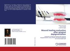 Copertina di Wound healing evaluation after gingival depigmentation