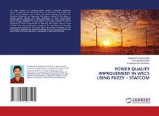 Buchcover von POWER QUALITY IMPROVEMENT IN WECS USING FUZZY – STATCOM