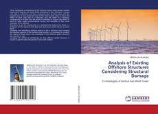 Copertina di Analysis of Existing Offshore Structures Considering Structural Damage
