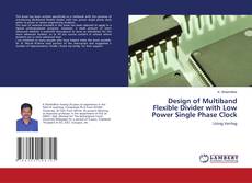 Copertina di Design of Multiband Flexible Divider with Low Power Single Phase Clock