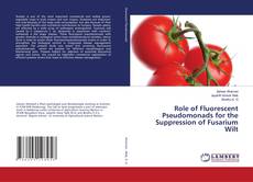 Buchcover von Role of Fluorescent Pseudomonads for the Suppression of Fusarium Wilt