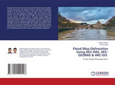 Copertina di Flood Map Delineation Using HEC-RAS, HEC-GEORAS & ARC-GIS