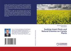 Buchcover von Sucking Insect Pests and Natural Enemies on Canola Plants