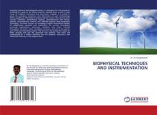 Buchcover von BIOPHYSICAL TECHNIQUES AND INSTRUMENTATION