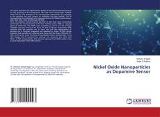 Copertina di Nickel Oxide Nanoparticles as Dopamine Sensor