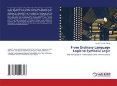 Buchcover von From Ordinary Language Logic to Symbolic Logic
