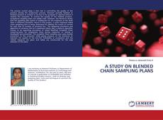 Buchcover von A STUDY ON BLENDED CHAIN SAMPLING PLANS