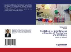 Copertina di Validation for simultaneous estimation of Telmisartan and cilnidipine