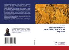 Copertina di Ecowas Historical Assessment and Future Legacies
