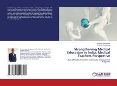 Buchcover von Strengthening Medical Education in India: Medical Teachers Perspective