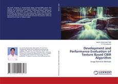 Copertina di Development and Performance Evaluation of Texture Based CBIR Algorithm