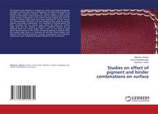 Buchcover von Studies on effect of pigment and binder combinations on surface