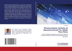 Copertina di Photocatalytic Activity of Nanostructured Tin Oxide Thin Films